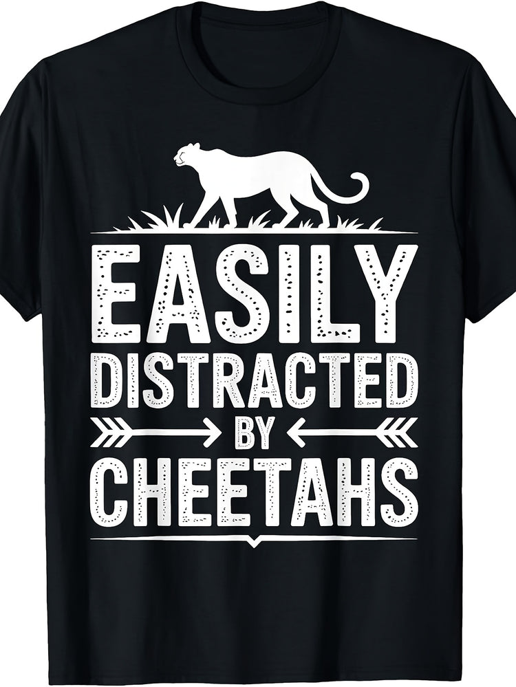 Men's & Women's Funny Cheetah Lover T-Shirt - Retro Suitable for - Casual Wear with Cheetah Graphic & "Easily Distracted By Cheetahs" Slogan, Round Neck Tee for, Machine Washable Cheetah Print Design