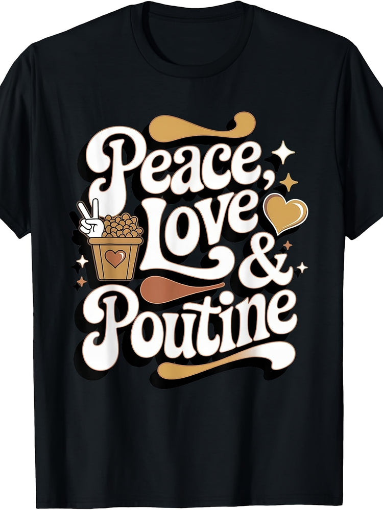 Retro Vintage Style, Men'S And Women'S T-Shirt, Peace Love And Poutine Funny Food Lover Graphic Tee, Casual Daily Wear Summer Spring Fall